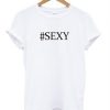 #sexy T shirt SN
