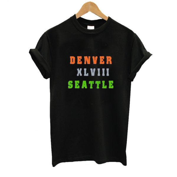 Denver vs Seattle Big Game 48 t-shirt SN