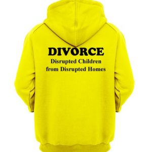 Divorce Disrupted Children Hoodie Back SN