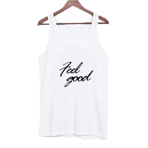 Feel Good Tank Top SN