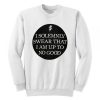 I Solemnly Swear That I am Up To No Good Sweatshirt SN