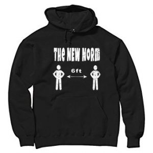 The New Normal 6 Feet Hoodie SN