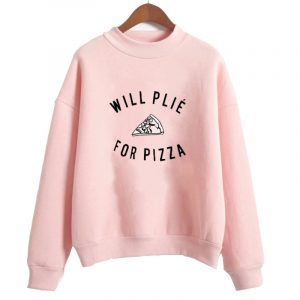 Will Plie For Pizza Pink Sweatshirt SN