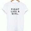 Fight Like A Girl T-Shirt SN