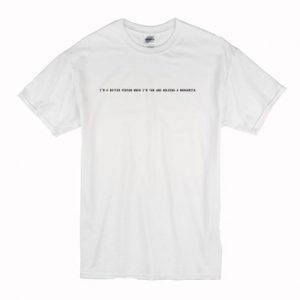 I’m Better Person When I’m Tan Margarita T-Shirt SN