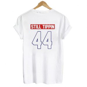 Official Still tippin 44 T Shirt SN