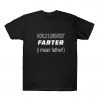 Worlds Greatest Farter t-shirt SN