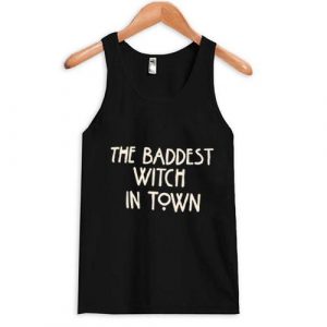 the baddest witch in town tanktop SN