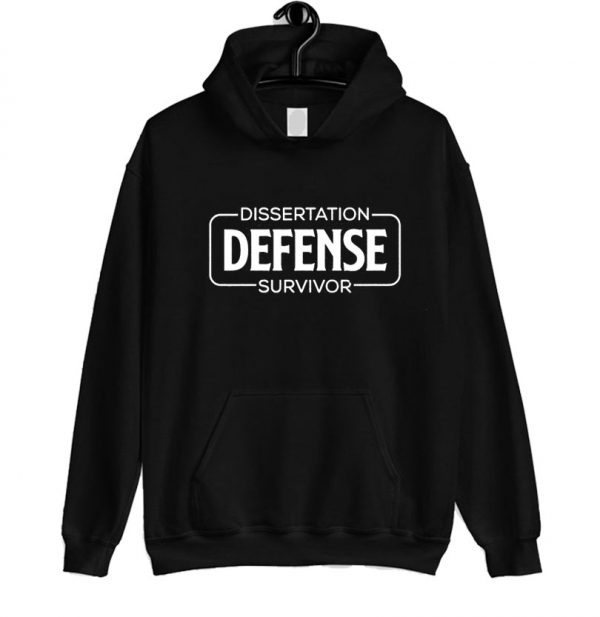 Dissertation Defense Survivor Hoodie SN