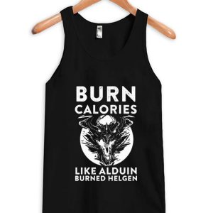 Skyrim Burn Calories Like Alduin Burned Helgen tanktop SN