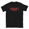 Virginity Rocks Stranger Things Tee T-Shirt SN