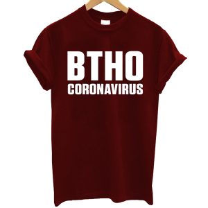 BTHO Coronavirus T Shirt SN