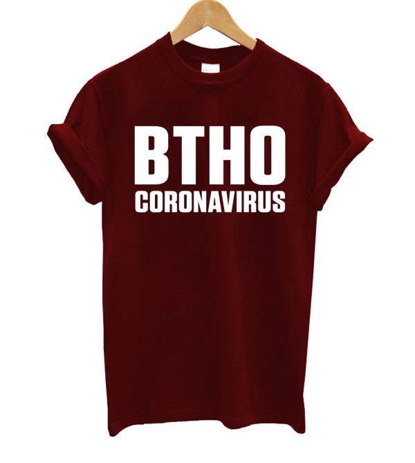 BTHO Coronavirus T Shirt SN