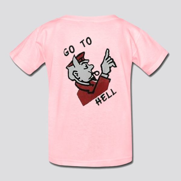 Go to Hell Monopoly T-shirt Back SN