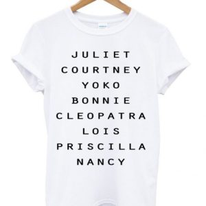 Great Love Hers Juliet Courtney Yoko Bonnie Nancy T-shirt SN