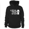 Local Trap Star Hoodie SN