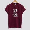 21 in 21 T Shirt SN