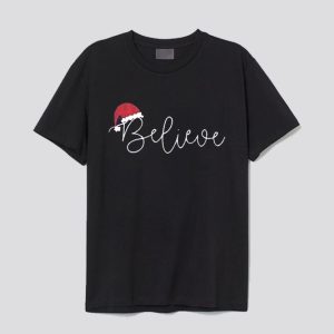 Believe Hat t Shirt SN