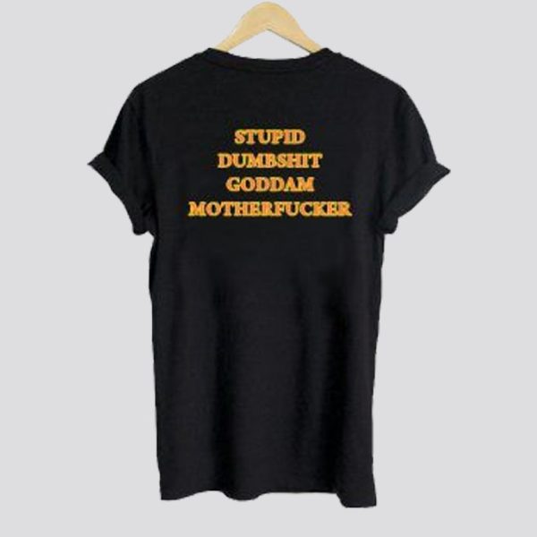 The Offspring Stupid Dumbshit Goddam Motherfucker Luke Hemmings T shirt Back SN