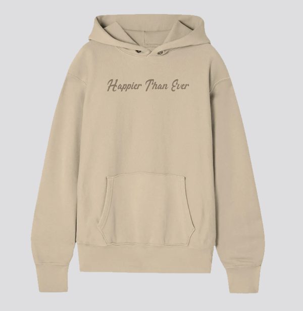 Happier Than Ever Hoodie SN