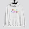 Brain Washed Colour Hoodie SN