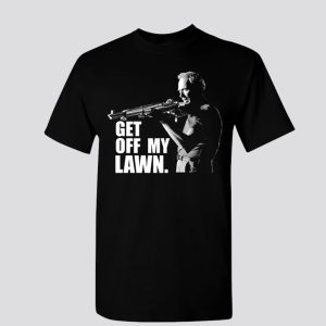 Gran Torino Get Off My Lawn T Shirt SN