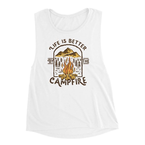 Life Is Better by The Campfire Camping Tank Top SN