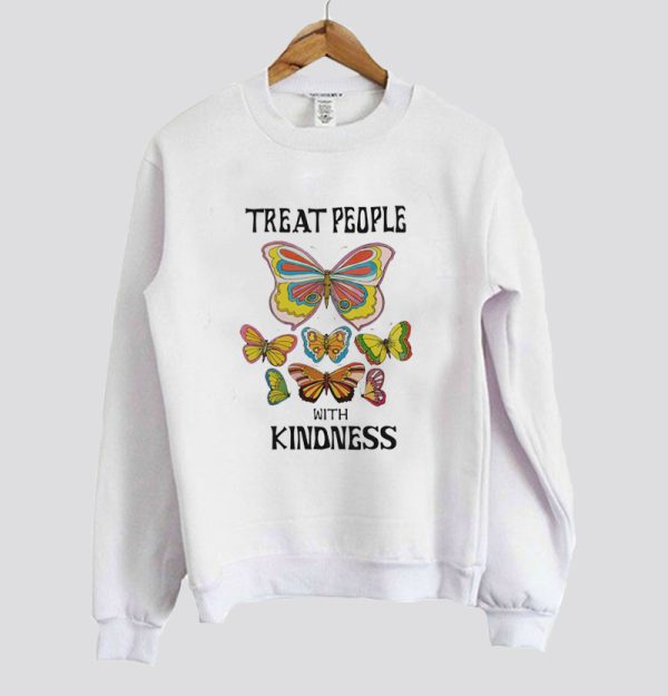 Treat people with kindness sweatshirt SN
