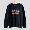 who dey sweatshirt SN