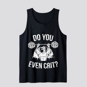 Do You Even Crit- - Ancient Swole'd Dragon Tank Top SN