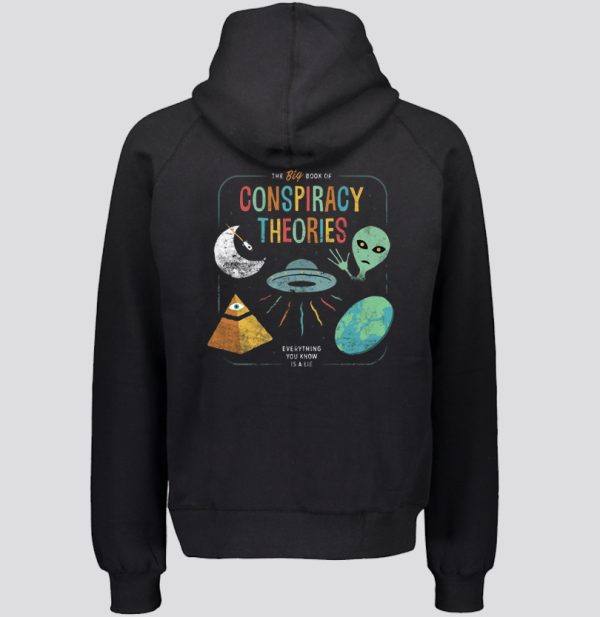 Everything You Know Is A Lie Conspiracy Theories Hoodie Back SN