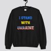 I Stand With Ukraine Sweatshirt SN