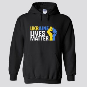 Ukraine Lives Matter Save Ukraine Hoodie SN