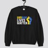 Ukraine Lives Matter Save Ukraine Sweatshirt SN
