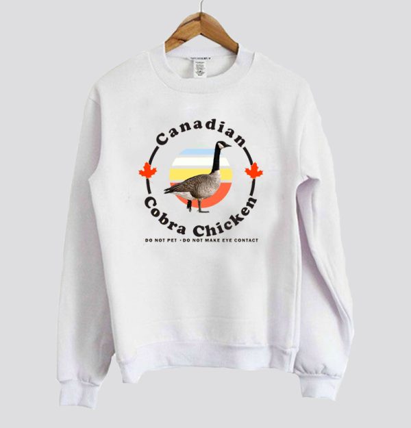 Canadian Cobra Chicken Sweatshirt SN