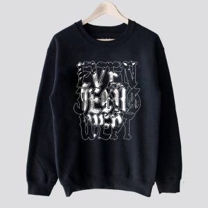 Even Jesus Wept Sweatshirt SN