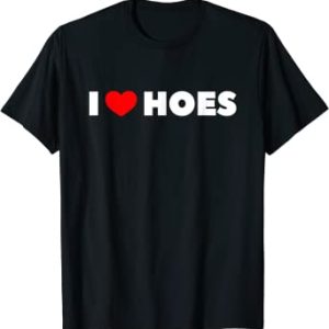 I Heart Hoes T-Shirt SN