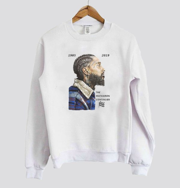 The Matharon Continues Nipsey Hussle Sweatshirt SN