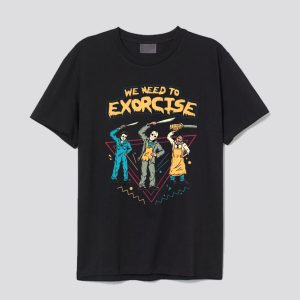 Let's Exorcise! T Shirt SN
