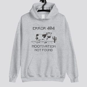 Mootivation not found Hoodie SN