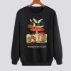 Everything That’s Important Becomes Very Clear Sweatshirt SN