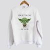 Yoda Best Dad Ever Sweatshirt SN