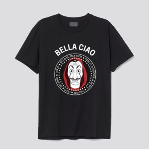 Bella Ciao Money Heist T-Shirt SN