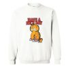 Garfield Have A Nice Day Art Sweatshirt SN