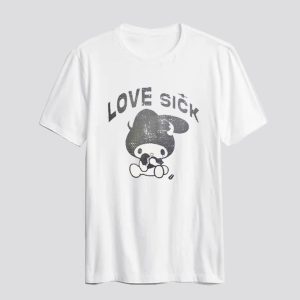 Love Sick My Melody T Shirt SN