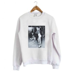 Marilyn Monroe I’d Hit That Sweatshirt SN