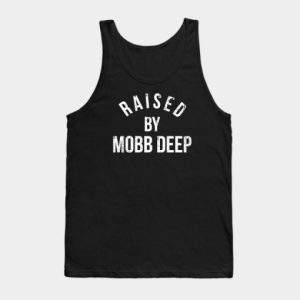 Raised By Mobb Deep Tank Top SN