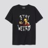 Stay Weird Jonathan Davis T Shirt SN