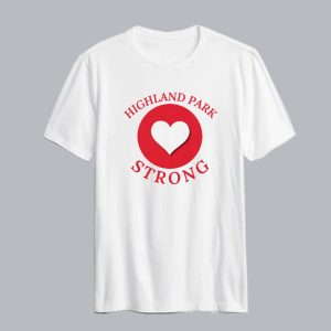 Highland Park Strong T Shirt SN