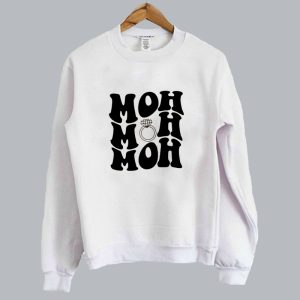 Maid Of Honor MOH Matron of Honor Sweatshirt SN